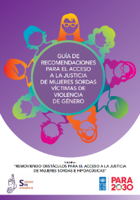 “Removiendo Obstáculos en el acceso a la información y a los servicios de asistencia y justicia de las mujeres sordas víctimas de violencia de género”
