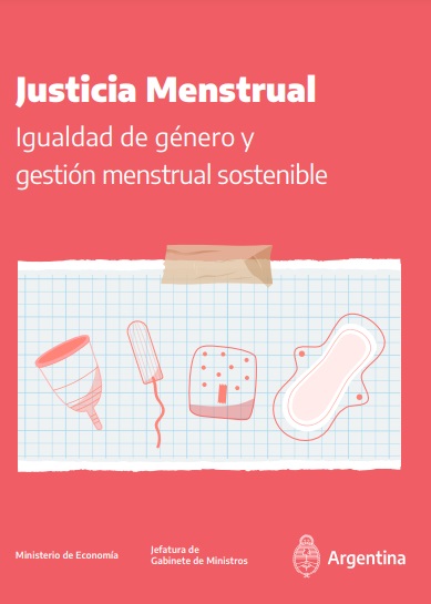 Justicia Menstrual. Igualdad de género y gestión menstrual sostenible
