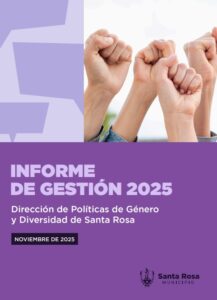 Paula Inchaurraga sostiene una Dirección de Género clave para más de 90 mil personas en Santa Rosa