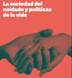 Cuidado y políticas de la vida