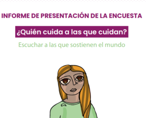 Informe de la encuesta «¿Quién cuida a las que cuidan?»